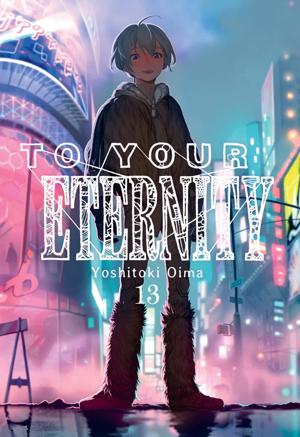TO YOUR ETERNITY, VOL. 13