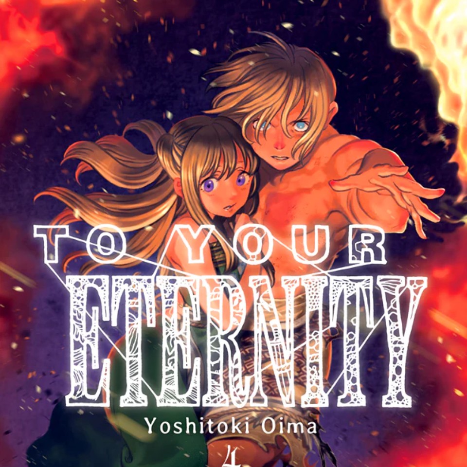 TO YOUR ETERNITY, VOL. 4