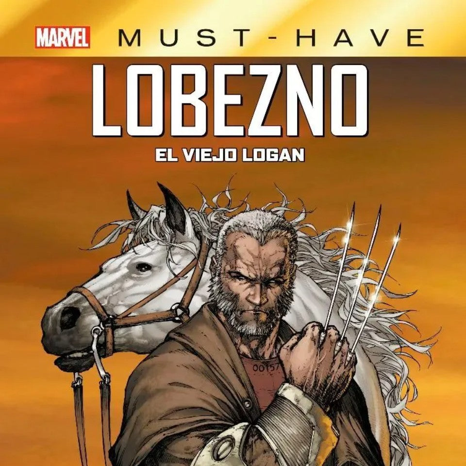 Marvel Must-Have. Lobezno: El Viejo Logan